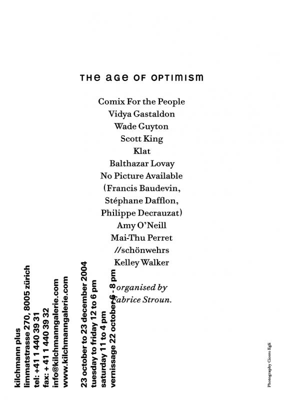 Carton d’invitation pour l’exposition «Age of Optimism» organisée par Fabrice Stroun (sur la photo) à la galerie Kilchmann plus, Zurich. Dans le cadre de Schönwehrs.
