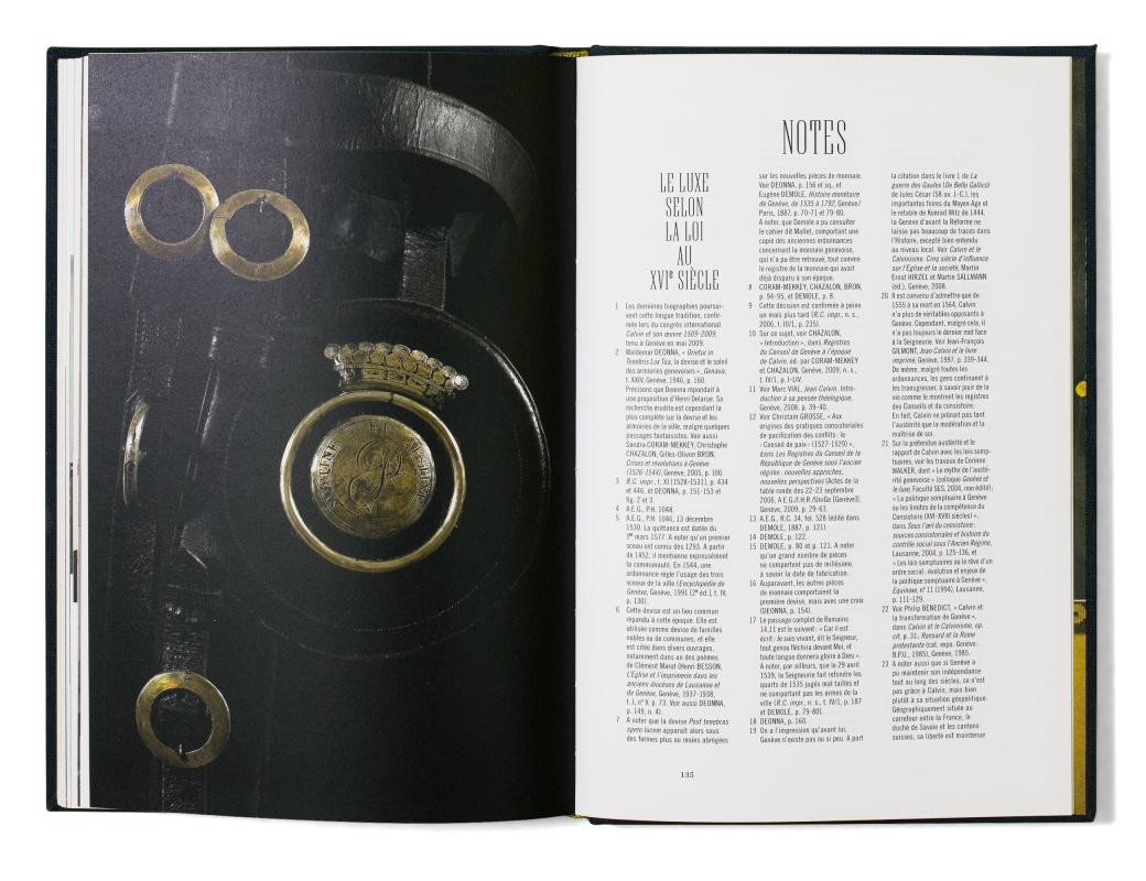 «Post Tenebras Luxe» est à la fois un livre sur le développement de la richesse et du protestantisme à Genève et le catalogue d’une exposition d'art contemporain au Musée Rath, commissariat: Donatella Bernardi. Publié par Labor et Fides, Genève. As Schönherwehrs.