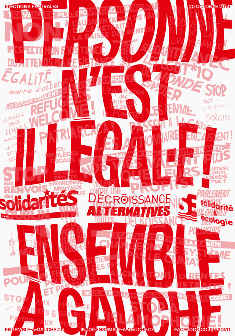 An electoral poster with the slogan "No one is illegal”